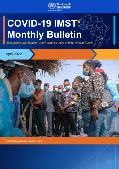 COVID-19 Response Monthly Bulletin - April 2022
